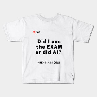 Who's asking! Kids T-Shirt